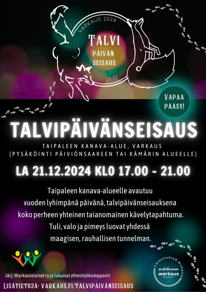 Talvipäivänsaisaus Taipaleen kanava-alue Varkaus. La 21.,12.2024 klo 17.00-21.00. Taipaleen kanava-alue avautuu vuoden lyhimpänä päivänä, talvipäivänseisauksena koko perheen yhteinen taianomainen kävelytapahtuma.